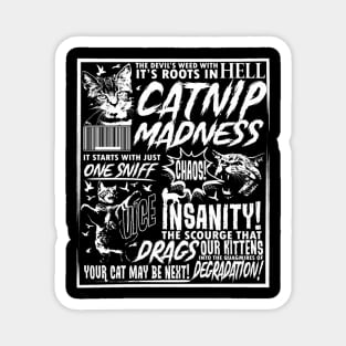 Catnip Madness Funny Cat Lover Pet Owner Catnip Madness Gear Magnet