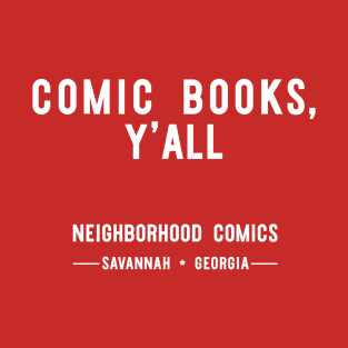 Comic Books, Y'all T-Shirt