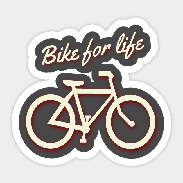 bike for life