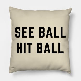 See ball hit ball Pillow