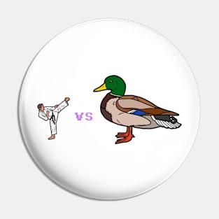Fighting a Horse Sized Duck Pin