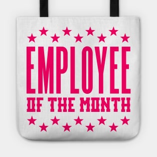 Employee of the month Tote