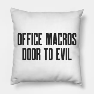 Cybersecurity Office Macros Door to Evil Pillow