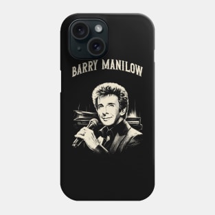 barry manilow Phone Case