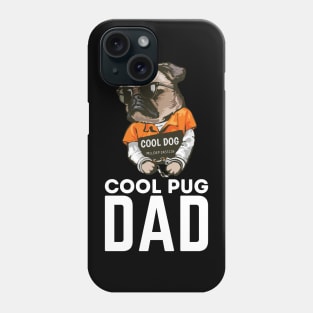 Cool Pug Dad Phone Case