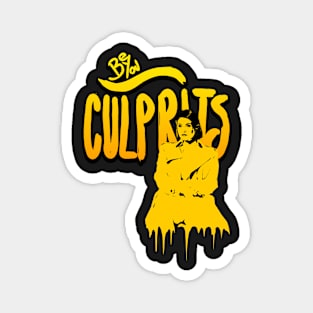 Culprits tv series design Magnet