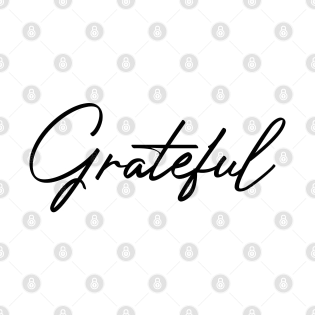 Grateful - Beautiful Calligraphy Art by Cult WolfSpirit 