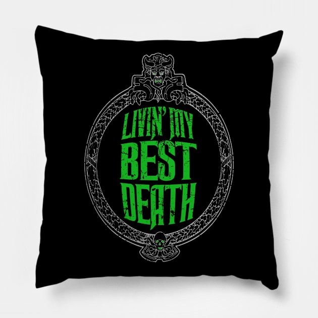 Livin My Best Death Pillow by PopCultureShirts