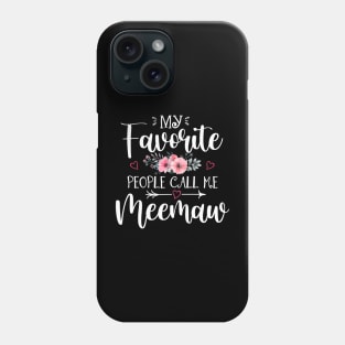 My Favorite People Call Me Meemaw Floral Mother's Day Phone Case