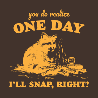 one day snap T-Shirt