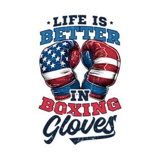 Boxing Shirt | Better With Boxing Gloves America T-Shirt