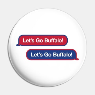 Let's Go Buffalo Text Message Pin