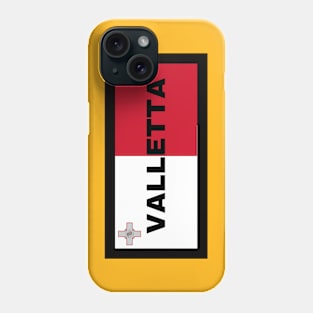 Valletta City in Malta Flag Phone Case