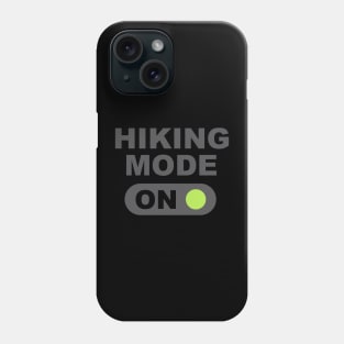 Hiking Mode On Phone Case