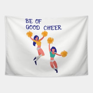 Be of Good Cheer -  Bible Verse - Christianity - Faith -Inspirational Words Tapestry