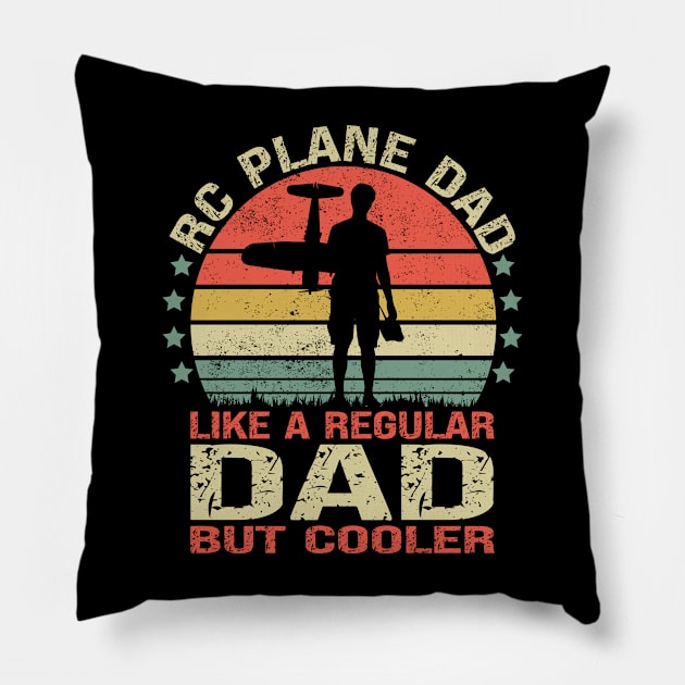 RC Plane Dad Pillow by Crazyshirtgifts