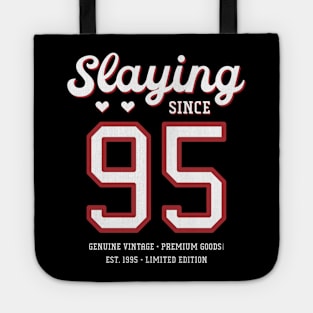 25th Birthday Gift Slaying Since 1995 Tote