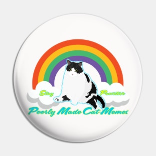 Colonel - Stay Pawsitive Pin