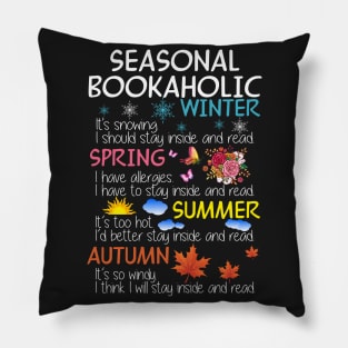 Seasonal Bookaholic Tshirt Gift For Book Lovers Pillow