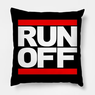 RUN OFF (white) Pillow