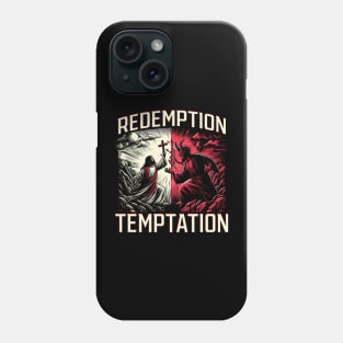 Redemption and Temptation, Jesus's triumph over temptation and the power of redemption Phone Case