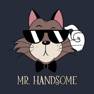 Mr. Handsome T-Shirt