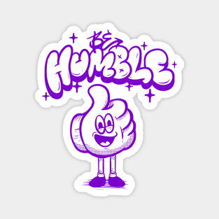 Be Humble Retro Character Magnet