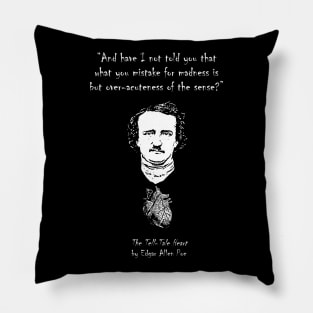 The Tell-Tale Heart Quote Pillow