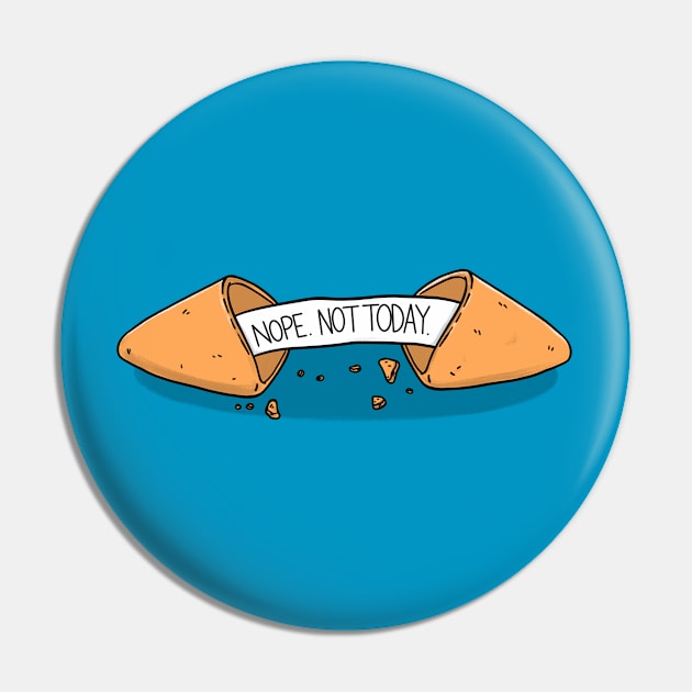 Nope. Not today. Pin by Freecheese