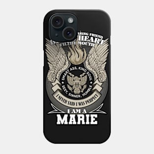 I Am A marie I Never Said I Was Perpect, Family Name, Funny Name Phone Case