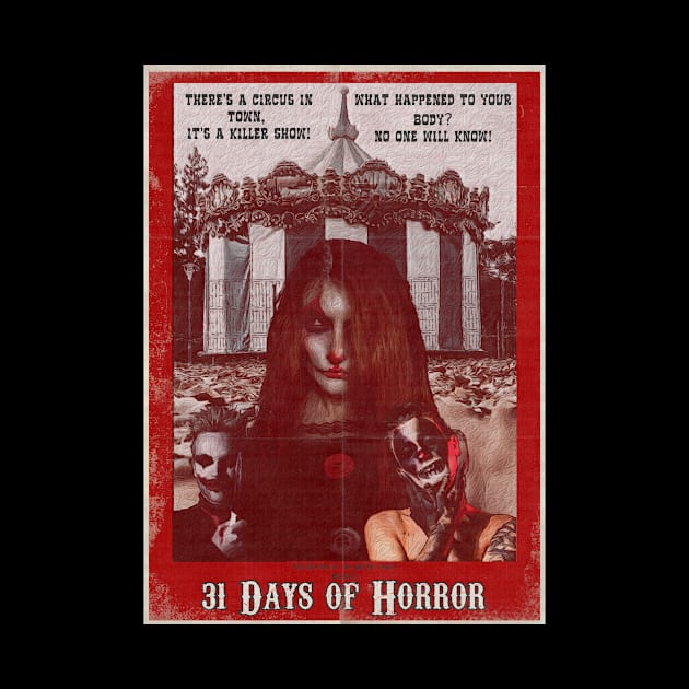 31 Days of Horror - Psycho Circus by Invasion of the Remake