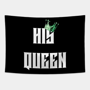 HIS QUEEN T-SHIRT Tapestry