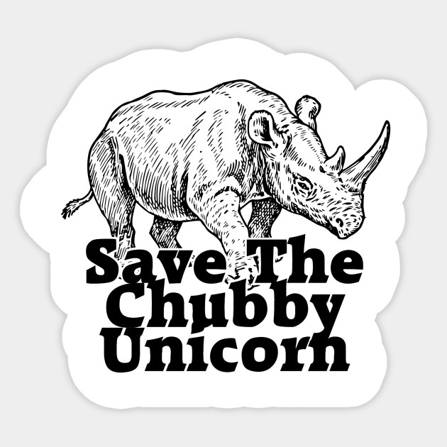 Save The Chubby Unicorn Save The Chubby Unicorn Sticker