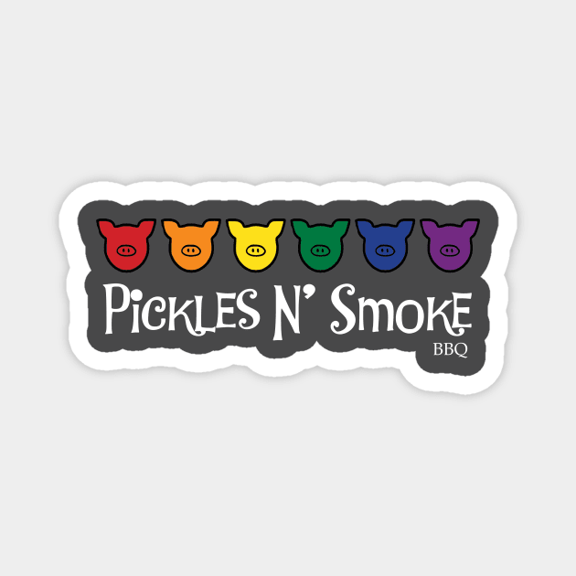 PRIDE Pickles N Smoke BBQ Magnet by picklesnsmoke