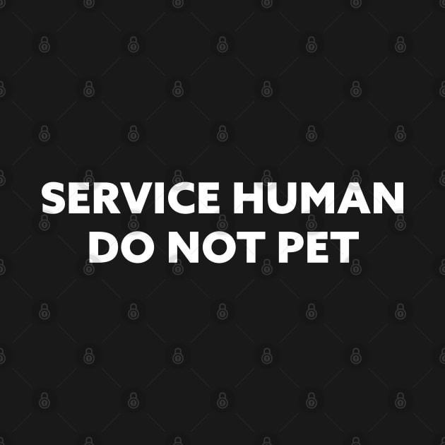 Service Human Do Not Pet by Creating Happiness