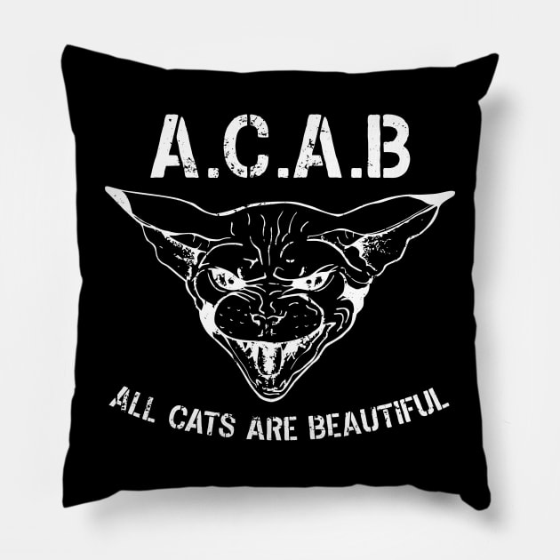 ACAB - All Cats Are Beautiful Pillow by GagaPDS