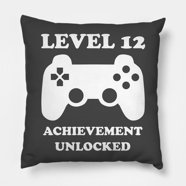 Level 12 Achievement Unlocked Gamer Next Level 12 years old birthday Pillow by rayrayray90