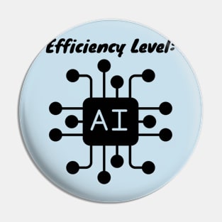 Efficiency level AI Pin
