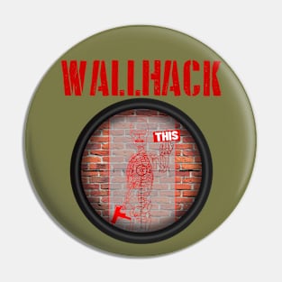 WALLHACK This Pin