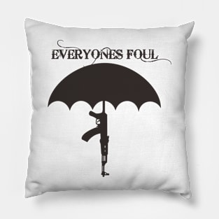 Big Umbrella- EVERYONES FOUL WHITE T-Shirt Pillow