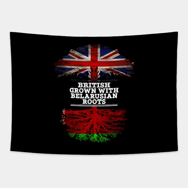 British Grown With Belarusian Roots - Gift for Belarusian With Roots From Belarusian Tapestry by Country Flags