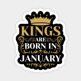 kings are born in january Magnet