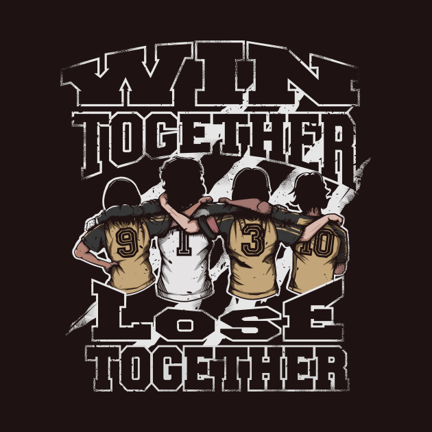 Win Together Lose Together by wuhuli