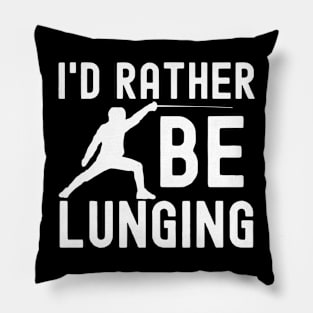 I'd Rather Be Lunging Pillow