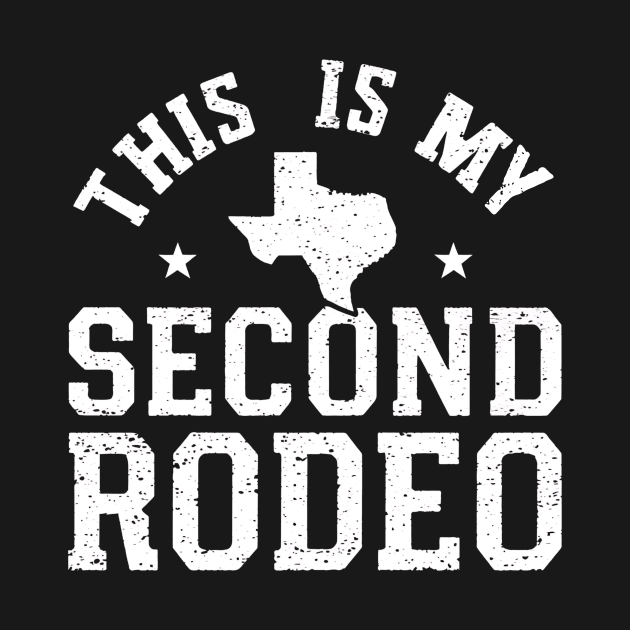 This is my second rodeo v1 by TreSiameseTee