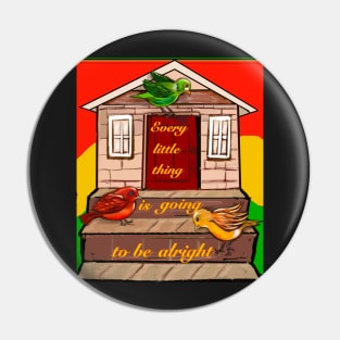 Every little thing is going to be alright Rasta colours colors Pin