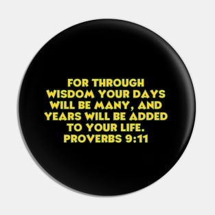 Bible Verse Proverbs 9:11 Pin