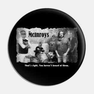 The McInroys - Black or Dark Shirt Pin