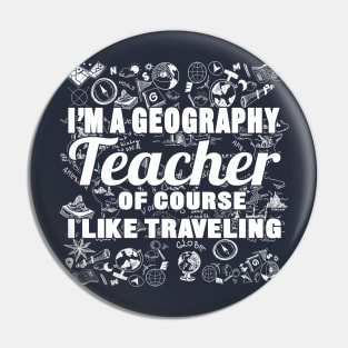 T-shirt for Geography Teacher Pin