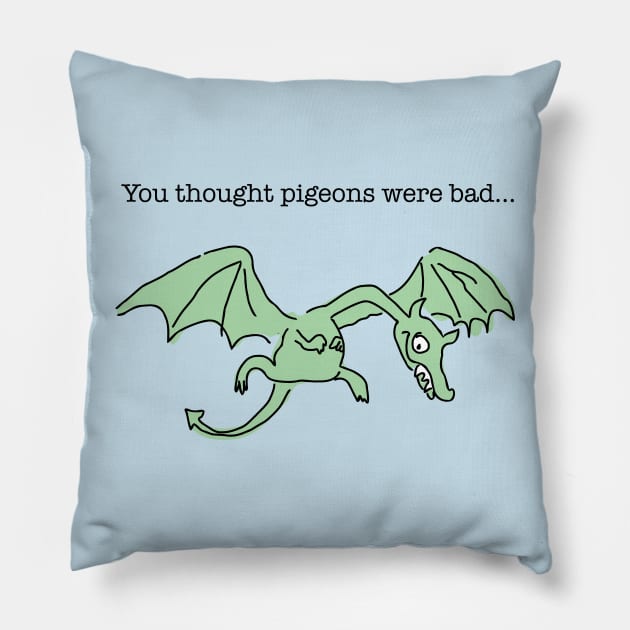 You thought pigeons were bad... Pillow by myshirtylife